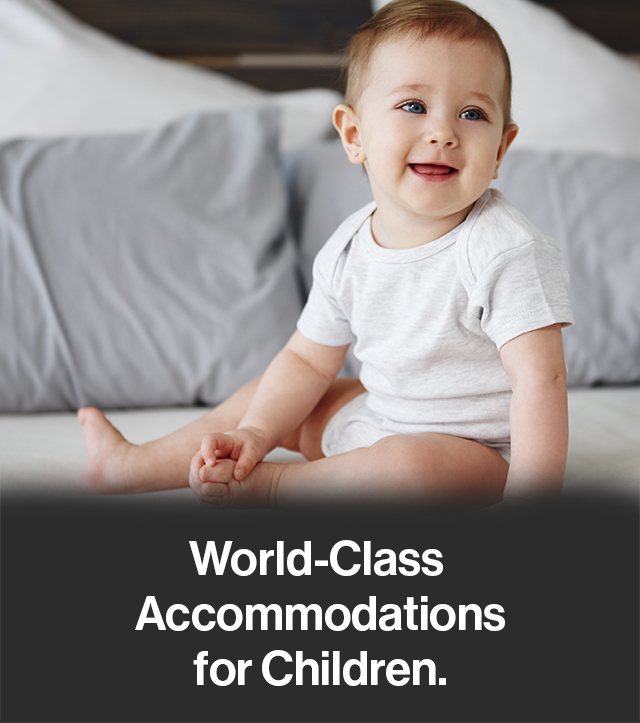 World-Class Accommodations for Children